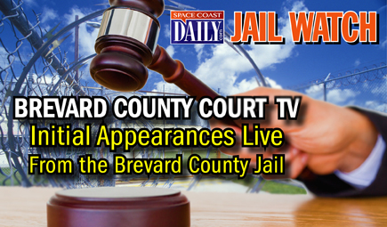 COURT IS NOW IN SESSION: Live From the Brevard County Jail