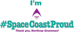 Signs boasting "I'm Space Coast Proud!" are appearing in store fronts and car windows throughout the area, thanking Northrop Grumman for their continued investment in their hometown. The twitter hashtag #SpaceCoastProud is predicted to trend today.