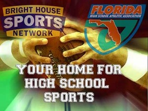 Bright House Sports Network also airs more than 200 regular season high school games throughout the season. 