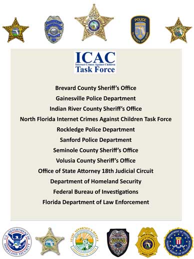 his case was investigated by the Brevard County Sheriff’s Office, the FBI and the Florida ICAC Task Force (Internet Crimes Against Children). The case was prosecuted by Assistant United States Attorneys Tanya Wilson and Christopher LaForgia.