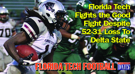 Playing its first Gulf South Conference road game, Florida Tech showed qualities of an experienced program despite losing 52-31 Saturday night at Delta State’s Parker Field at McCool Stadium. (Florida Tech image)