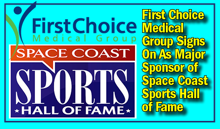 First Choice Medical Group Supports Sports Hall of Fame - Space Coast Daily