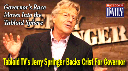 Florida's already highly-watched governor's race moved into the tabloid sphere on New Year's Eve with a $10,000 contribution to Charlie Crist's political committee from Gerald Springer. (Jerry Springer Show image)