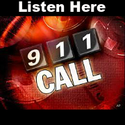 CLICK HERE or on the above image to listen to the 9-1-1 call in the 