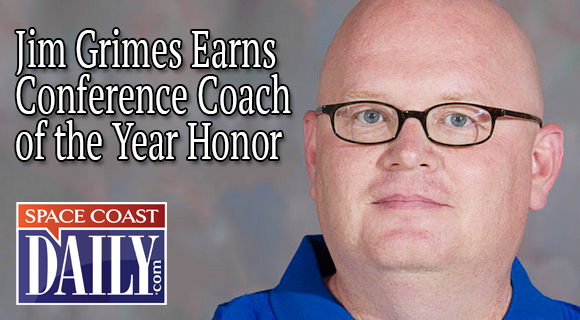 Jim Grimes Earns Conference Coach of the Year Honor - Space Coast Daily