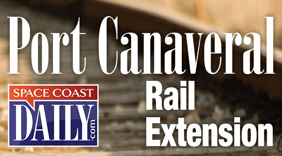 The Canaveral Port Authority responded to the Surface Transportation Board’s recent requests for information regarding its proposed rail extension project. (Port Canaveral image)