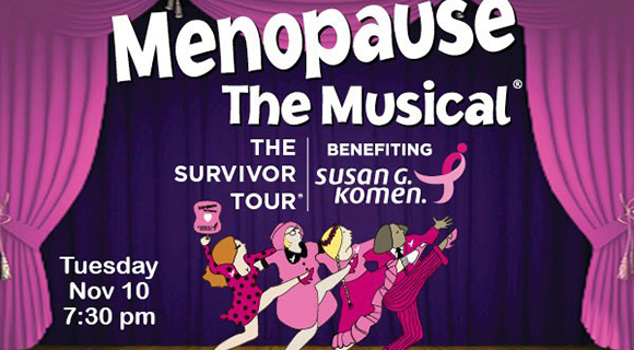 Menopause The Musical will be coming to the Maxwell C. King Center on November 10 at 7:30 p.m. (King Center image)