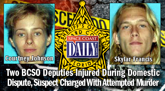 Two Brevard County Sheriff’s Office deputies were injured while trying to investigate a domestic dispute in Mims on Tuesday. As a result of the incident, Skylar Francis, 22, was arrested and charged with two counts of Attempted Murder of a Law Enforcement Officer. Courtney Johnson, 22, was charged with Resisting Arrest without violence. (BCSO images)