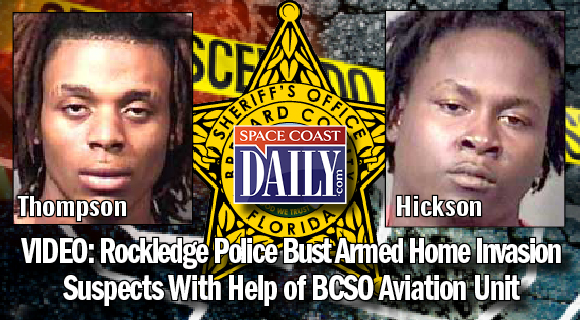 Stuart Hickson, 18, and Maurice Thompson, 19, were apprehended Thursday by Rockledge police officers with the assistance of the Brevard County Sheriff's Office Aviation Unit, and are now in the Brevard County Jail. (BCSO images)