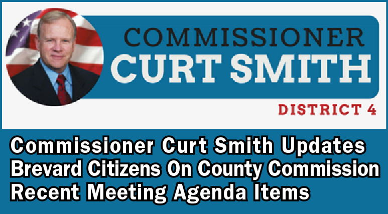 Curt Smith was elected to the Brevard County Commission in November of 2014 with 63 percent of the vote. He ran as a fiscal conservative coming from the private sector with 40 years of small business, entrepreneurial experience.