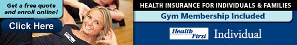 All Health First Health Plans feature great benefits at no extra cost including gym memberships at Health First Pro-Health & Fitness Centers and 8,500 Healthways Prime locations nationwide. CLICK HERE NOW TO ENROLL