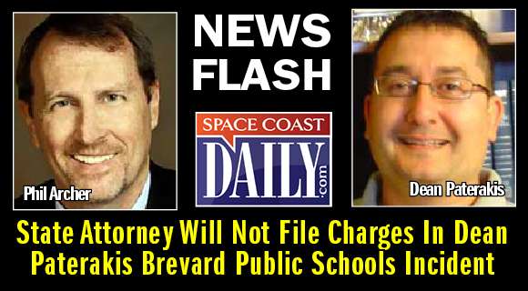 State Attorney Phil Archer announced on Wednesday that his office will not be filing formal charges in the incident which occurred at the Brevard County School Board on May 24 involving Constantine "Dean" Paterakis.