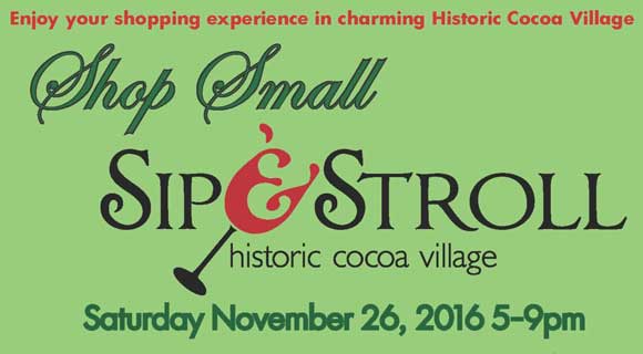 After all the turkey on Thanksgiving and the Black Friday big box stores the day after, come on down to Cocoa Village to relax, Shop Small and Sip & Stroll. 