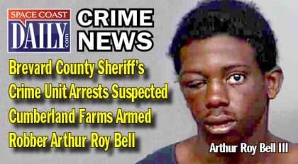 Brevard Sheriff’s Crime Unit Arrests Suspected Cumberland Farms Armed ...