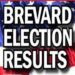 WATCH ELECTION RESULTS: Brevard Republicans Sweep All Local Statewide and County Level Offices