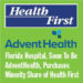 Florida Hospital, Soon To Be AdventHealth, Purchases Minority Share of Health First