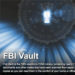 Public Can Now Access FBI’s ‘The Vault,’ Contains Almost 7,000 Documents