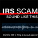 ALERT: Federal Trade Commission Advises to Beware of Scam IRS Imposter Calls