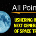 All Points is Proud Participant in NASA’s Artemis Program, America’s New Effort to Take the Next Giant Leap