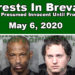 Arrests In Brevard County: May 6, 2020 – Suspects Presumed Innocent Until Proven Guilty