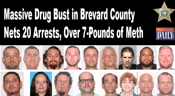 Massive Drug Bust in Brevard County Nets 20 Arrests, Over 7-Pounds