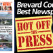 HOT OFF THE PRESS! July 6, 2020 Space Coast Daily News – Brevard County’s Best Newspaper