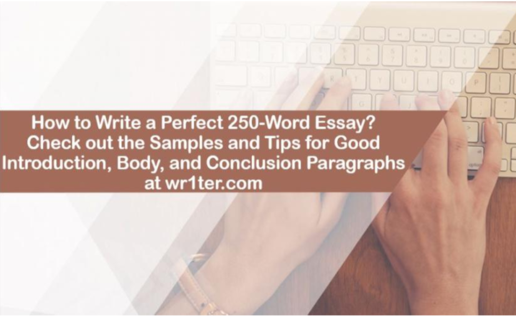 tips for writing a 250 word essay