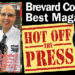 HOT OFF THE PRESS! Enjoy Space Coast Daily, Brevard County’s Best and Most Read Magazine