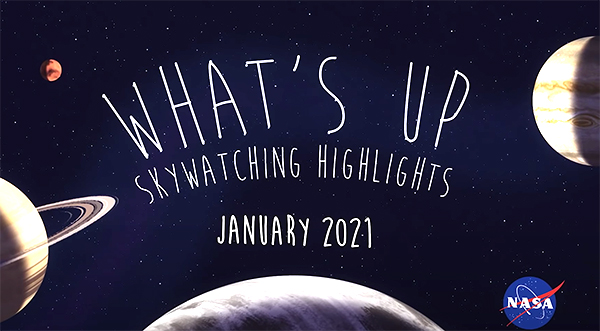 What S Up January 21 Skywatching Tips From Nasa