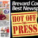 HOT OFF THE PRESS! Feb. 15, 2021 Space Coast Daily News – Brevard County’s Best Newspaper