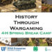 UF/IFAS Extension Office in Cocoa to Host ‘History Through Wargaming’ 4-H Spring Camp March 14