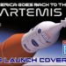 SCRUBBED! Artemis 1 Moon Mission Launch Postponed By NASA Until No Earlier Than Friday