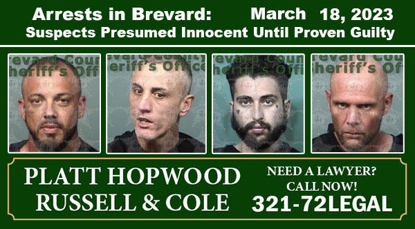 Arrests In Brevard County April 18 2023 Suspects Presumed Innocent Until Proven Guilty 8867