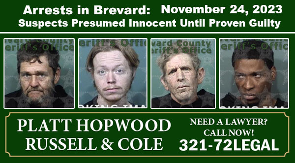 Arrests In Brevard County: November 24, 2023 – Suspects Presumed Innocent Until Proven Guilty