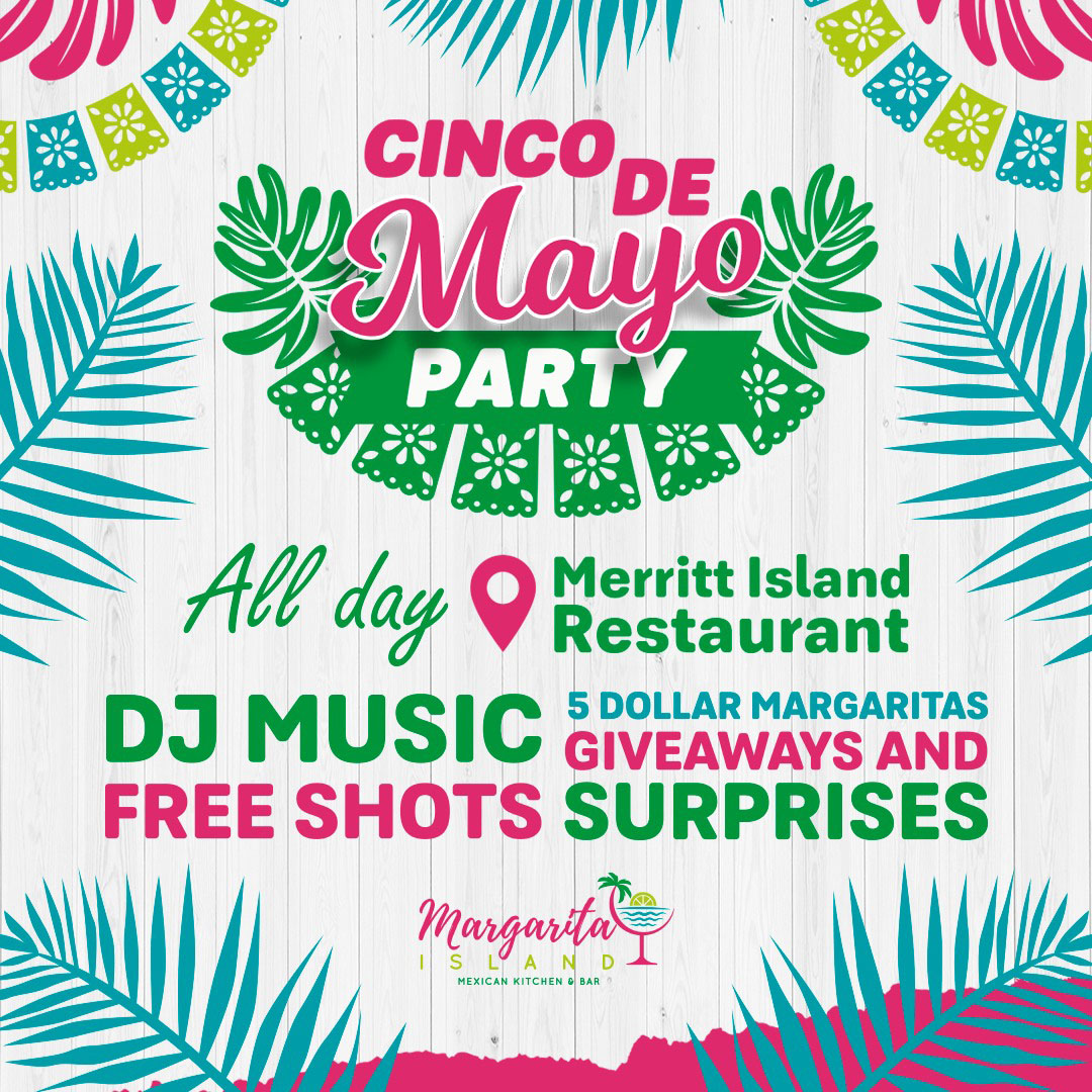 Celebrate Cinco de Mayo With Margarita Island at Merrit Square Mall – Featuring Freshly Made Margaritas!