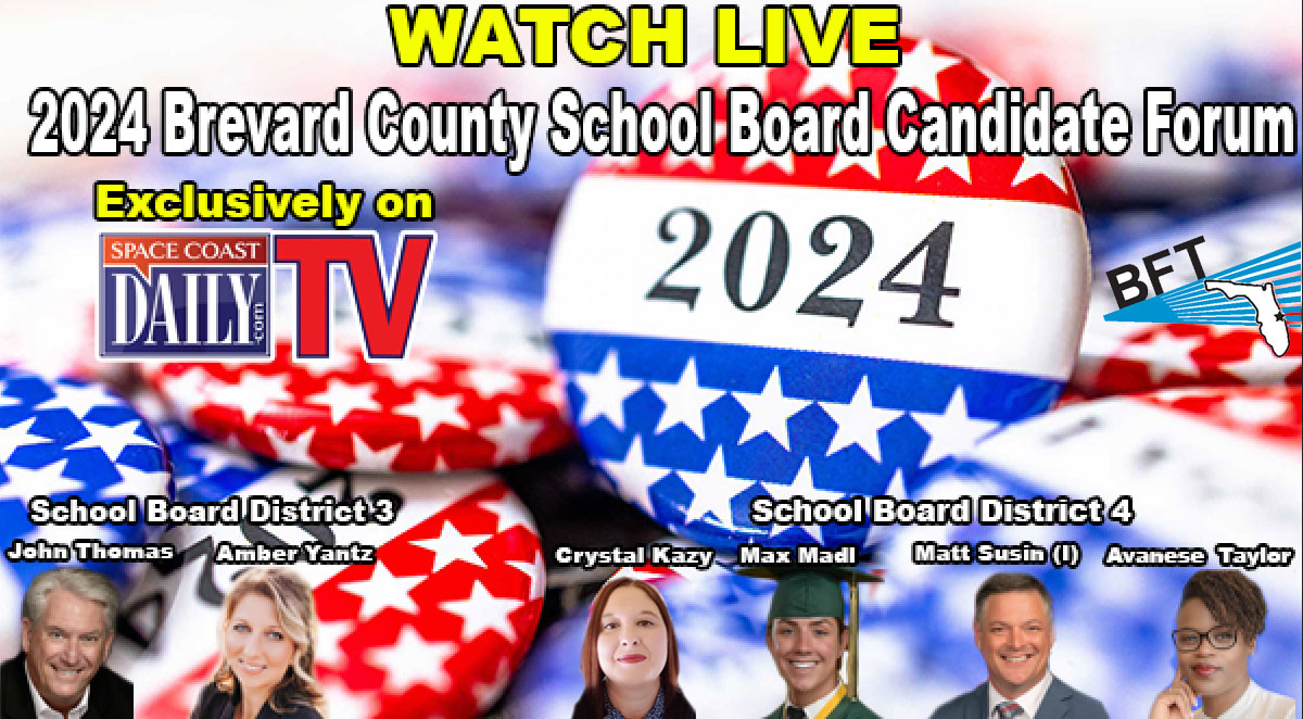 WATCH REPLAY: 2024 Brevard School Board Candidate Forum Set on Space Coast Daily TV, Starts at 5:30 p.m.