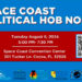 Space Coast Gears Up for 2024 Political Hobnob at Space Coast Convention Center Aug. 6