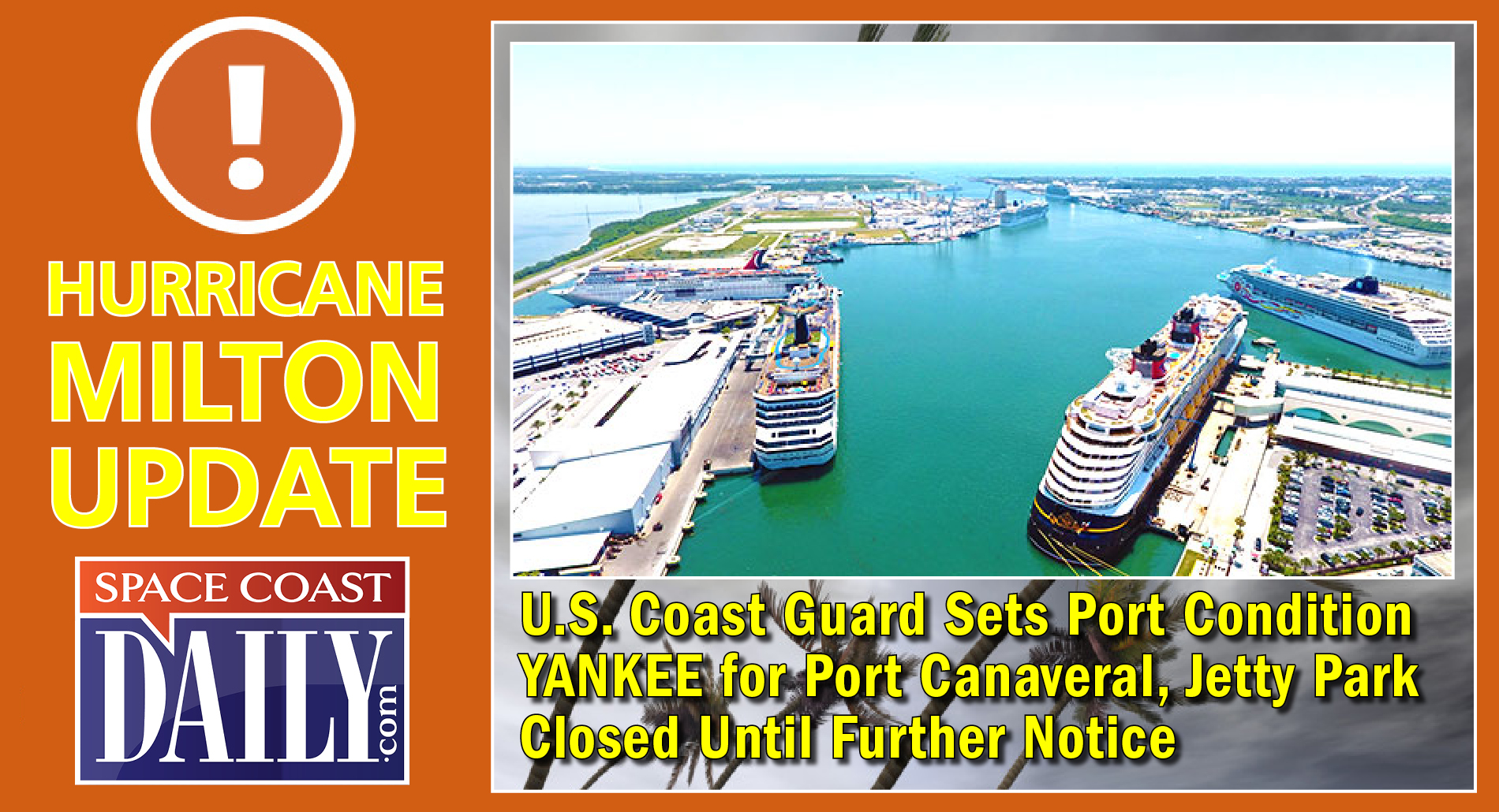 Port Canaveral Shut Down Because Of Hurricane Milton.: Complete Guide & Key Details