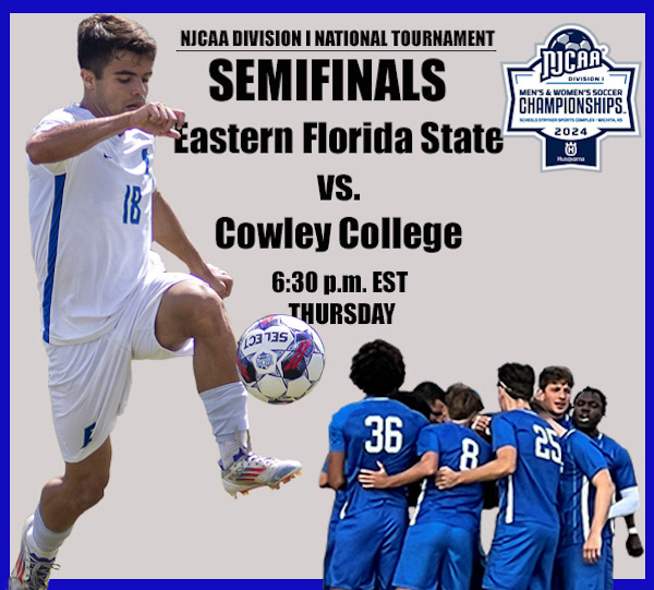 Eastern Florida State Soccer Takes on Cowley College Tonight in National Tournament Semifinals!