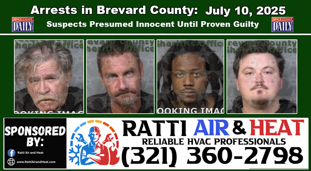 Arrests In Brevard County: July 10, 2025 – Suspects Presumed Innocent Until Proven Guilty
