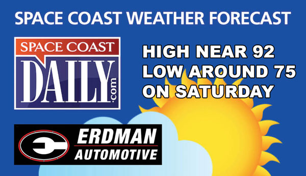 National Weather Service Calls for Mostly Sunny Skies, High Near 92 Saturday on Space Coast