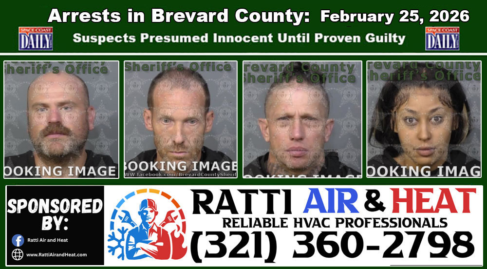 Arrests In Brevard County: February 25, 2026 – Suspects Presumed Innocent Until Proven Guilty