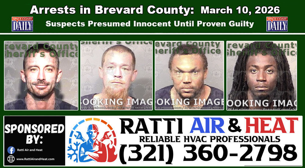 Arrests In Brevard County: March 10, 2026 – Suspects Presumed Innocent Until Proven Guilty