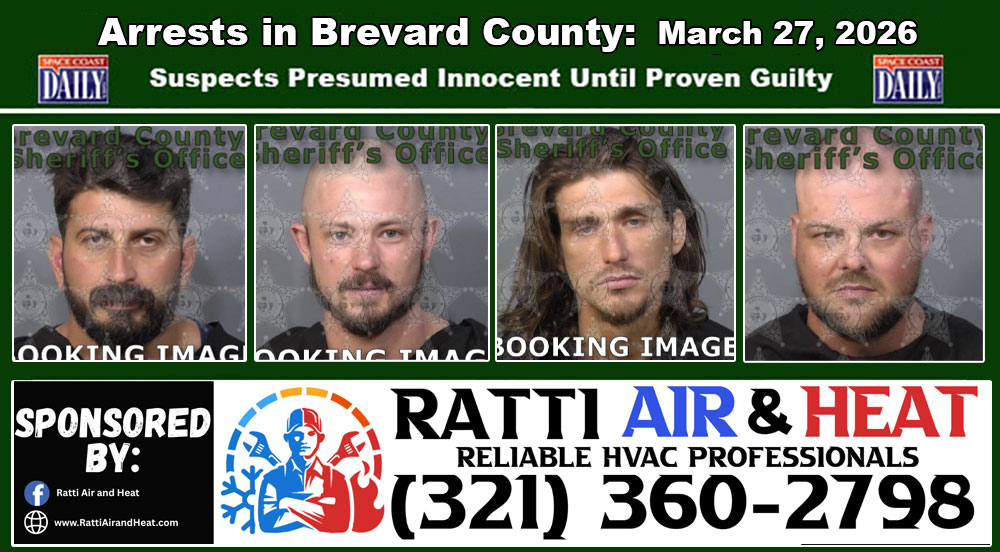 Arrests In Brevard County: March 27, 2026 – Suspects Presumed Innocent Until Proven Guilty