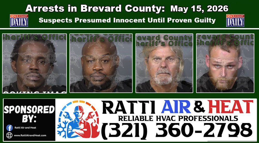 Arrests In Brevard County: May 15, 2026 – Suspects Presumed Innocent Until Proven Guilty