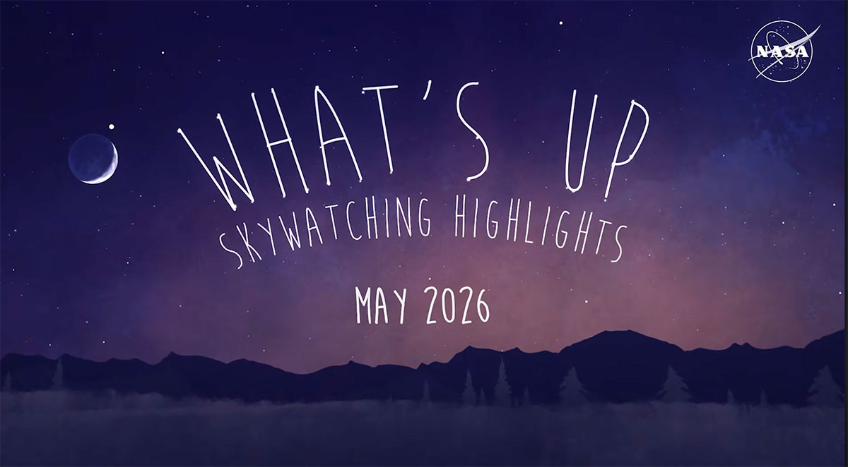 What’s Up: May 2026 Skywatching Tips from NASA