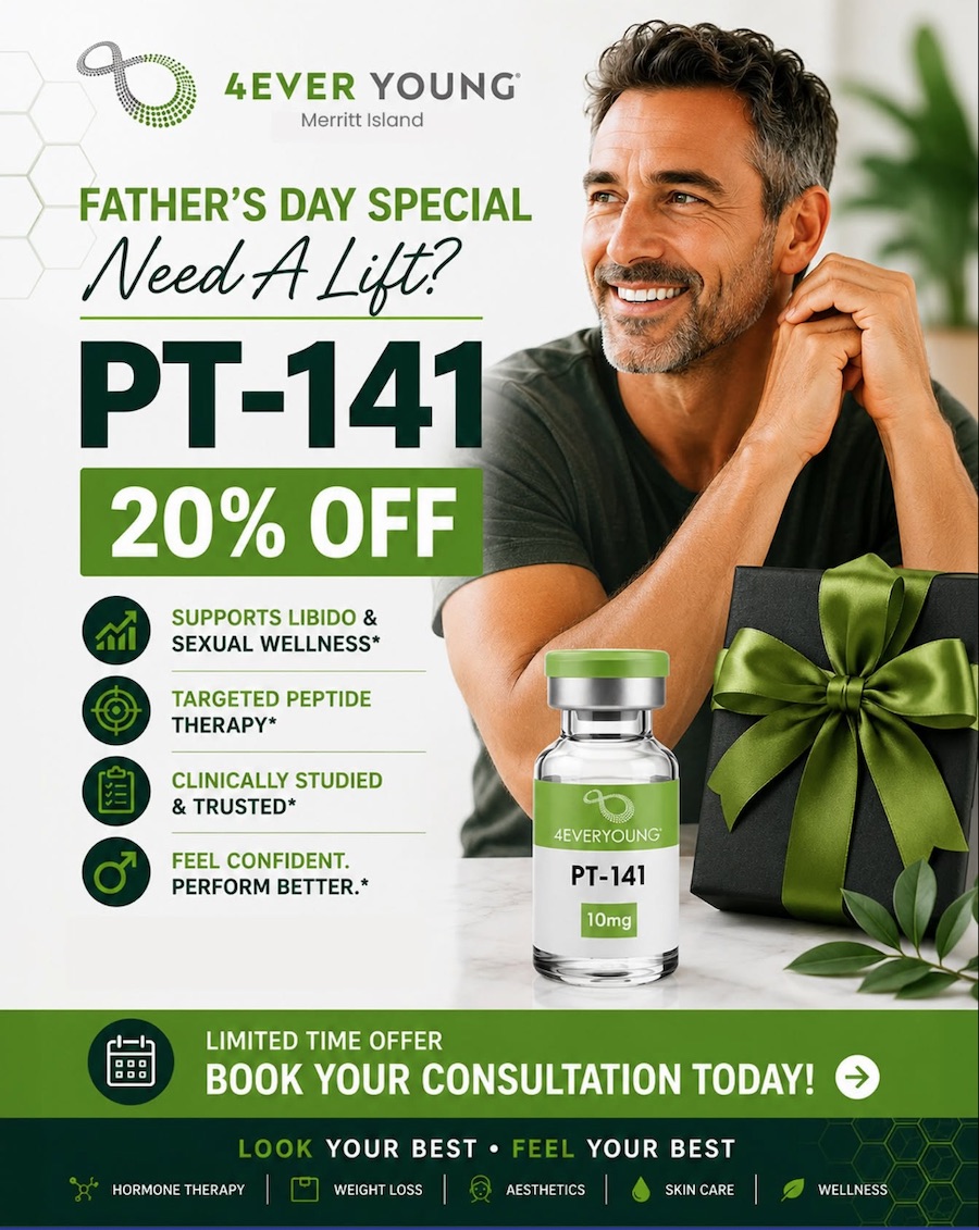 NEED A LIFT? Father’s Day Special at 4EVER YOUNG Merritt Island Helps You Feel Your Best!