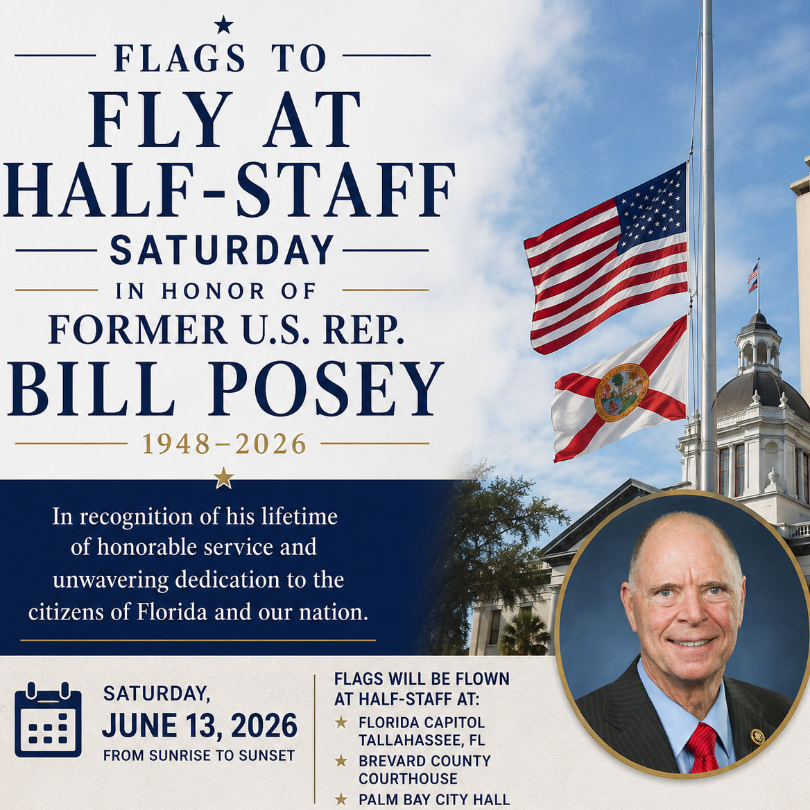 Flags Fly at Half-Staff Saturday in Honor of Former U.S. Rep. Bill Posey