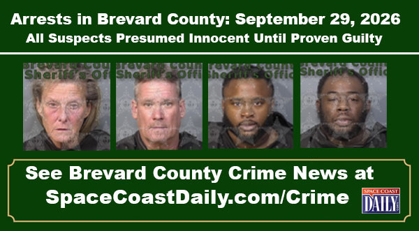 Arrests In Brevard County: September 29, 2026 – Suspects Presumed Innocent Until Proven Guilty