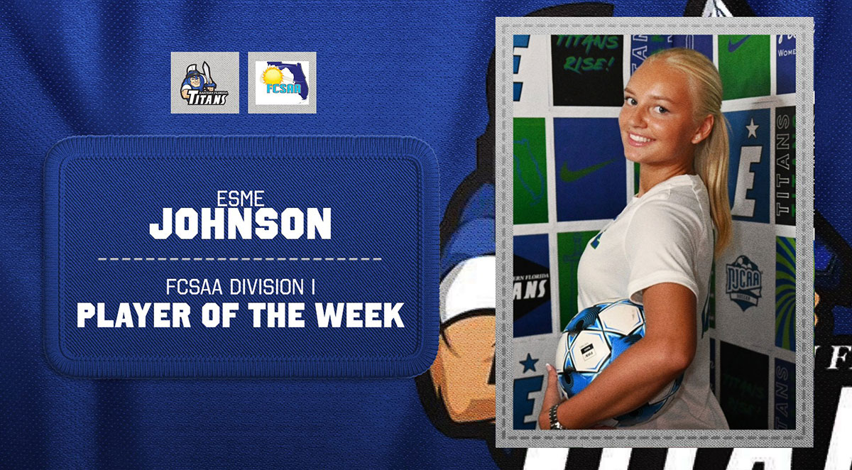 Eastern Florida State’s Esme Johnson Named FCSAA Division I Women’s Soccer Player of Week